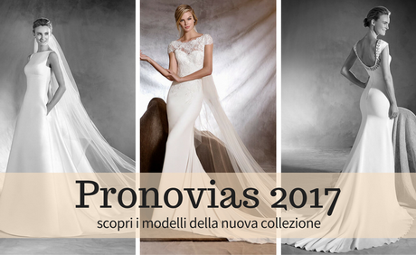 Novità abiti da sposa 2017